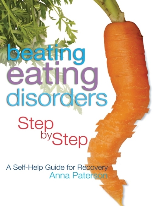 Upplýsingar um Beating Eating Disorders Step by Step eftir Anna Paterson - Biðlisti